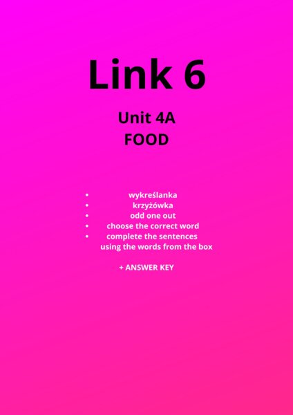 Link 6, Unit 4a, food