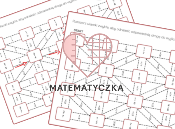 Labirynt Rozszerzanie Ułamków Zwykłych - Matematyczka Martyna Rozalia
