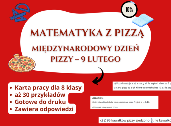 🍕 Matematyczna karta pracy dla 8 klasy – Międzynarodowy Dzień Pizzy - 9 luty (Ułamki, procenty, równania i koło z odpowiedziami)