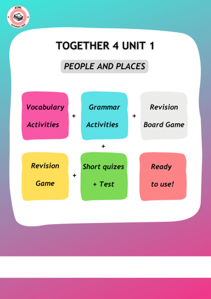 Together 4 Unit 1 - zestaw: Vocabulary Activities + Grammar Actvities + Board Game + Revision Game + test i kartkówki do unit 1