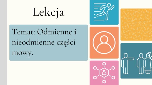 Odmienne i nieodmienne części mowy