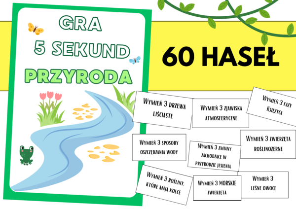 Edukacyjna gra „5 sekund: Przyroda” – 60 haseł tematycznych dla nauczycieli do wykorzystania na lekcji+instrukcja