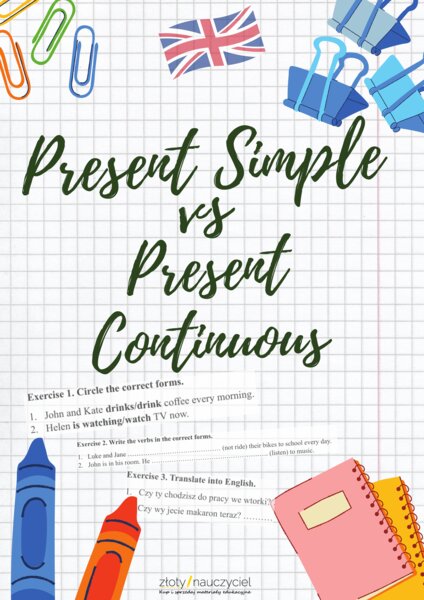 Present Simple vs Present Continuous - test, sprawdzian, karta pracy