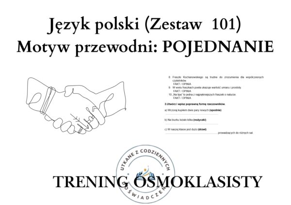 Trening ósmoklasisty – język polski (zestaw 101). Motyw przewodni: POJEDNANIE
