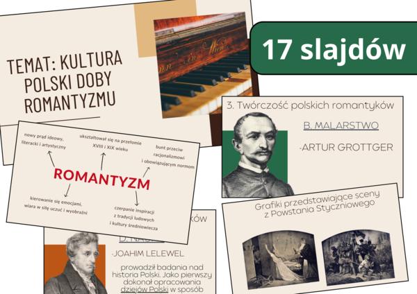 Prezentacja multimedialna- KULTURA POLSKI DOBY ROMANTYZMU, zgodna z podstawą programową, możliwość edycji, Materiał cyfrowy