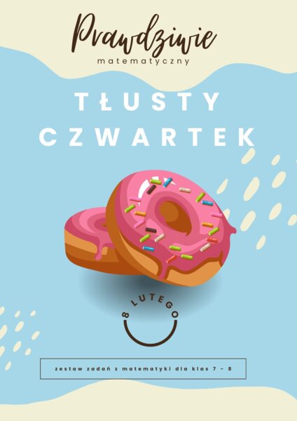 Prawdziwie matematyczny TŁUSTY CZWARTEK!