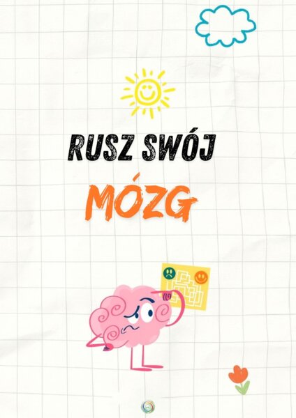RUSZ SWÓJ MÓZG