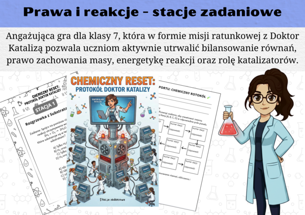 Chemia - prawa i reakcje - stacje zadaniowe/grywalizacja