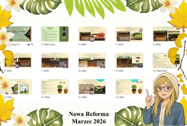 Prezentacja multimedialna w genial.ly do edycji „Gleba w mojej okolicy” wykonana na podstawie podręcznika „Przyroda” Nowa Era. Przyroda 4. Dział „Moja okolica”.
