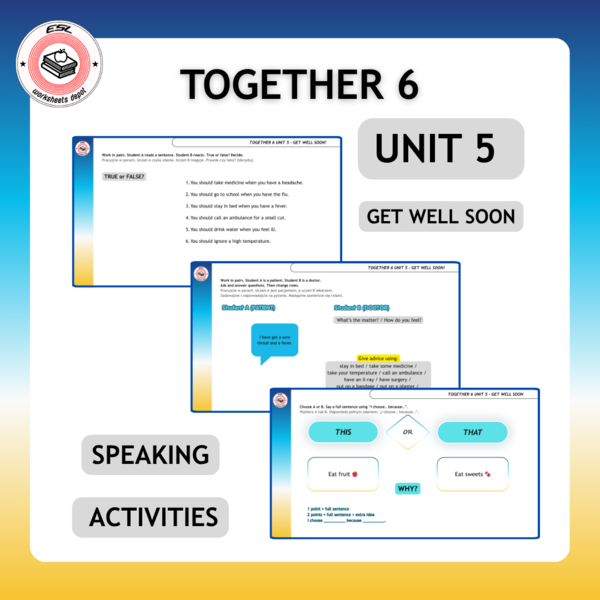 Together 6 Unit 5 - Speaking Activities