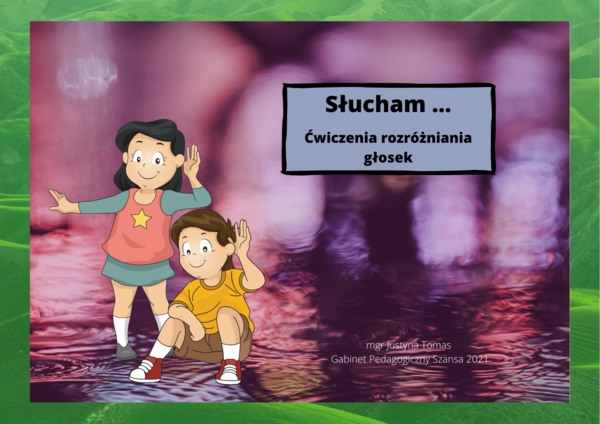 Słucham - ćwiczenia rozróżniania głosek cz. 1