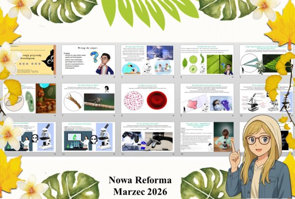 Prezentacja multimedialna w genial.ly do edycji „Obserwuję przyrodę pod mikroskopem” wykonana na podstawie podręcznika „Przyroda” Nowa Era. Przyroda 4. Dział „Spotkanie z przyrodą”.