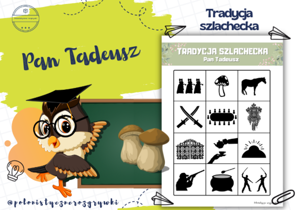 Pan Tadeusz. Tradycja. Tradycje szlacheckie. Ikony