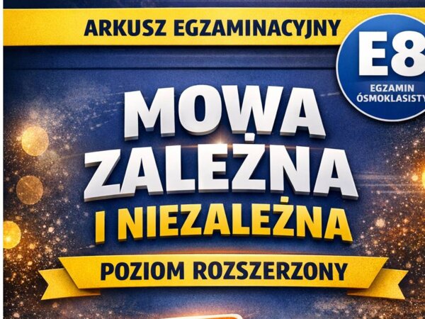 Zadania egzaminacyjne - MOWA ZALEŻNA I MOWA NIEZALEŻNA - klucz odpowiedzi