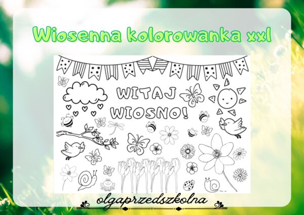 Witaj wiosno! Kolorowanka wiosenna xxl 9 stron