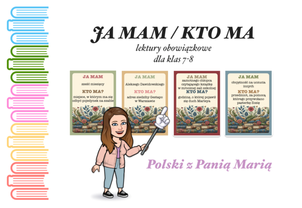 JA MAM / KTO MA - lektury obowiązkowe dla klas 7-8