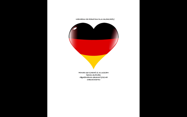 Niemiecki dla młodzieży/Niemiecki dla początkujących - Mega plik - od alfabetu po czasy przeszłe: prosta teoria+ PONAD 120 zadań z kluczem+ ciekawostki