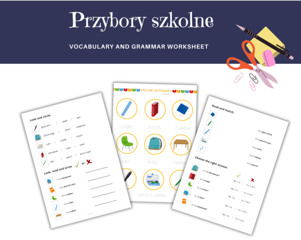 School supplies, objects and equipment - przybory szkolne, dodatkowe karty pracy do nauki słownictwa, język angielski, czytanie, pisanie po sladzie, słowniczek, dodatkowo mini karty obrazkowe, klasa 1,2,