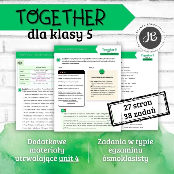 Together 5 Unit 4: Body and mind – materiały dodatkowe: słownictwo, gramatyka, komunikacja, czytanie, egzamin ósmoklasisty – karty pracy, ćwiczenia