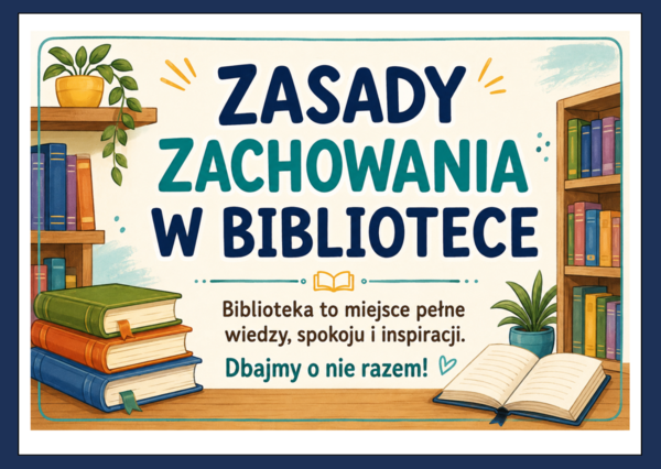 🏷️Zasady zachowania w bibliotece – gazetka ścienna (9 stron)
