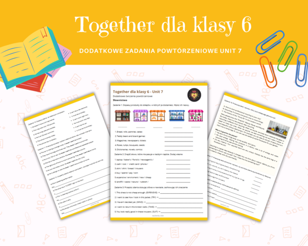 Together 6 Unit 7 Dodatkowe Materiały  Karty Pracy Powtórzenie