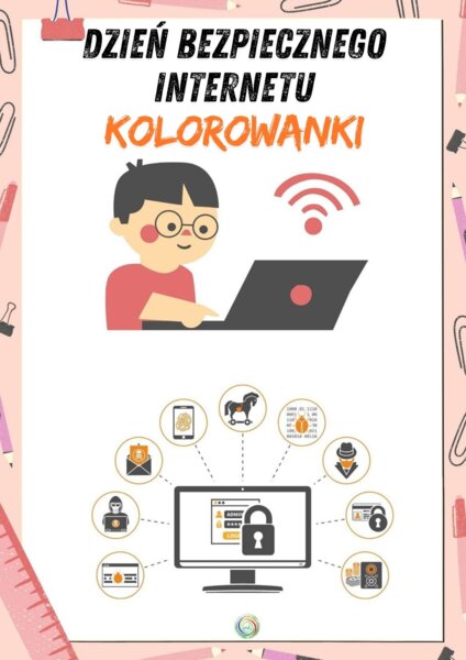 DZIEŃ BEZPIECZNEGO INTERNETU - KOLOROWANKI