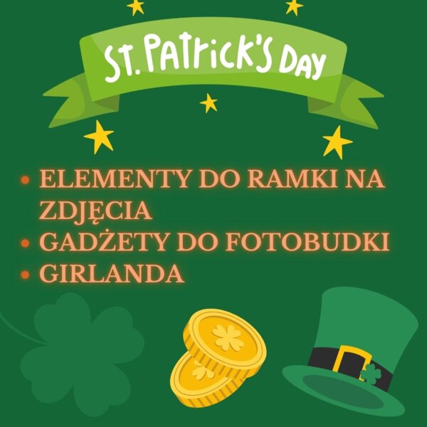 St. Patrick's Day - fotobudka, ramka na zdjęcia, girlanda, gadżety do fotobudki
