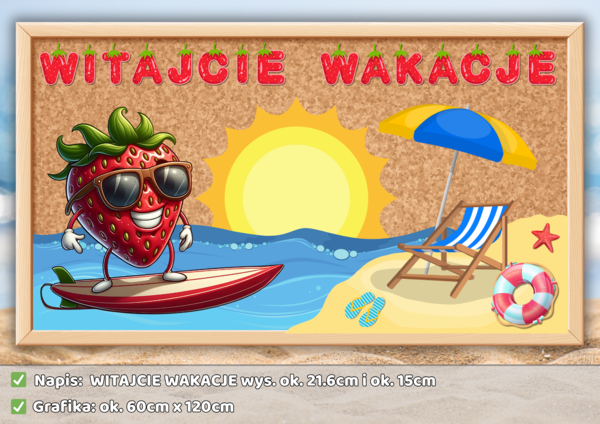 WITAJCIE WAKACJE - TRUSKAWKA - Dekoracja