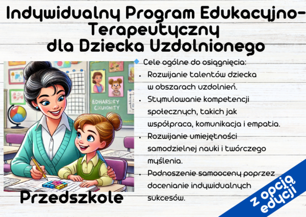Indywidualny Program Edukacyjno-Terapeutyczny (IPET) dla Dziecka Uzdolnionego w Przedszkolu