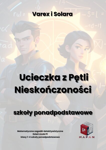 Protokół Maturalny: Dzień Pi w Liceum – Zaawansowany Escape Room (Poziom Podst. i Rozsz.)
