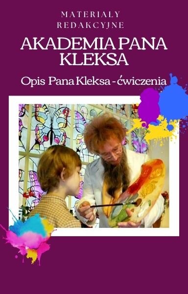 Opis Pana Kleksa_ćwiczenia redakcyjne