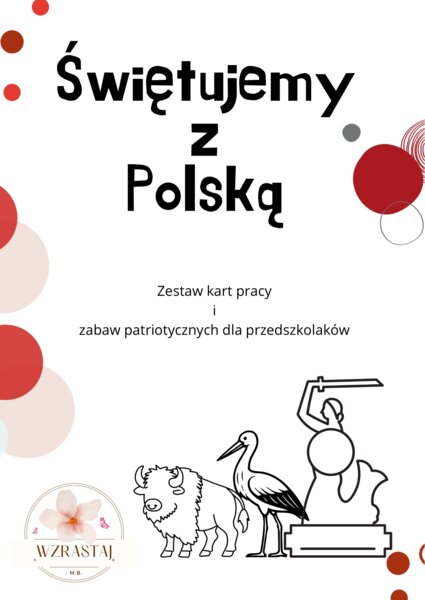 Świętujemy z Polską - zestaw kart pracy dla przedszkolaka. -20 zadań