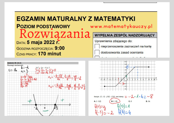 Rozwiązania KROK PO KROKU i odpowiedzi do MATURY z MATEMATYKI z 5 maja 2022 roku / poziom podstawowy.