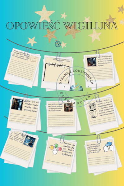 Kreatywne pisanie wzbogaca lekcje poświęcone lekturom szkolnym- stacje zadaniowe do ,,Opowieści wigilijnej"