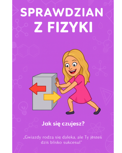 Sprawdzian - oddziaływania i siły