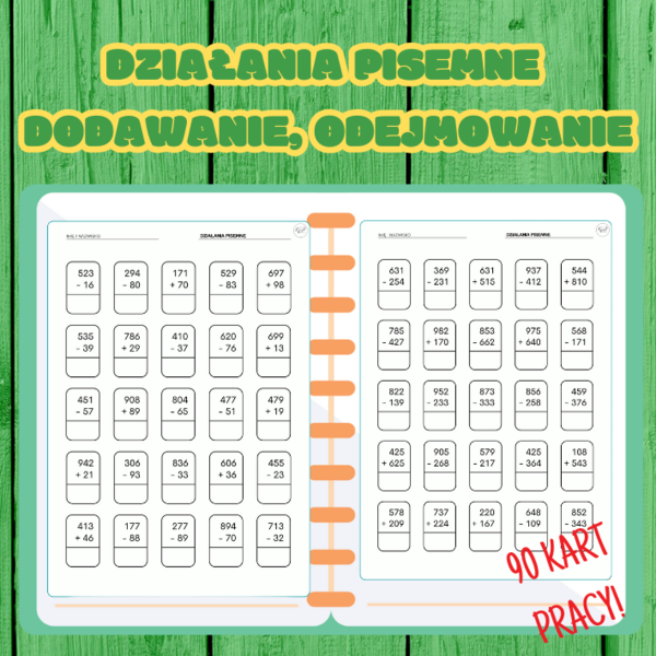 Działania pisemne - dodawanie i odejmowanie - 90 kart pracy