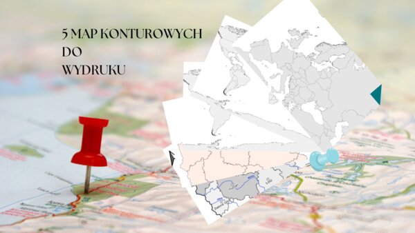 Zestaw map konturowych – Europa, Świat, Polska (wysoka jakość, do druku)