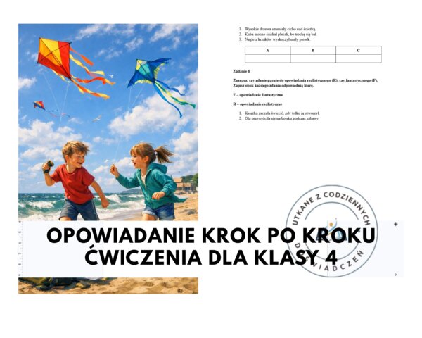 Opowiadanie krok po kroku – ćwiczenia dla klasy 4