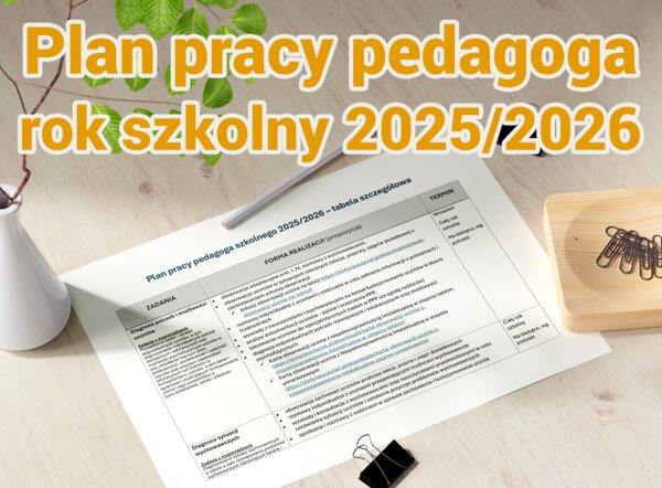 Plan pracy pedagoga szkolnego na rok szkolny 2025/2026