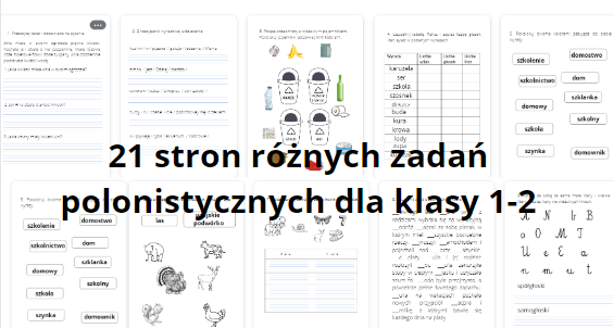 Zadania polonistyczne dla klas 1-3, 21 stron