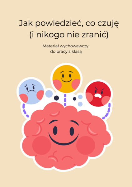 Jak powiedzieć, co czuję (i nikogo nie zranić)