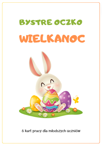 BYSTRE OCZKO WIELKANOC 6 KARTY PRACY DLA MŁODSZYCH UCZNIÓW WIELKANOCNE