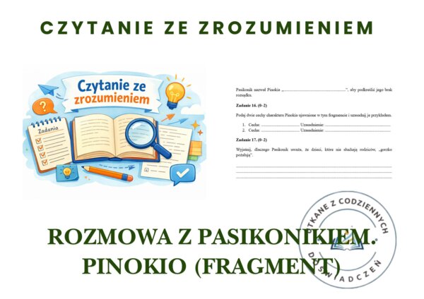 Rozmowa z Pasikonikiem. Pinokio (fragment)- czytanie ze zrozumieniem