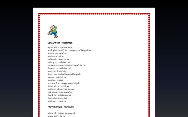 Czasowniki z przyimkami i przymiotniki z przyimkami- lista + ćwiczenia z kluczem