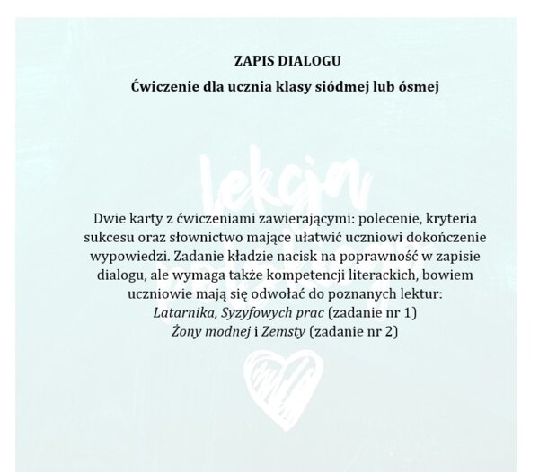 ĆWICZYMY ZAPIS DIALOGU ZADANIE DLA UCZNIÓW KLAS 7-8
