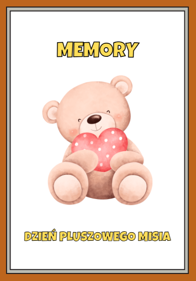Memory "Dzień Pluszowego Misia" – Edukacyjna Gra Pamięciowa dla Przedszkolaków i Pomoc Dla Nauczycieli