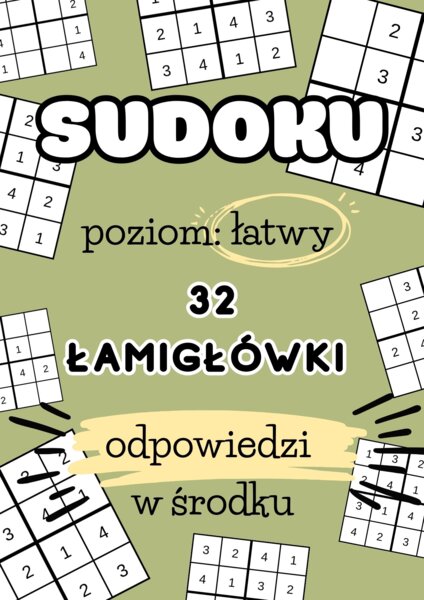 32 SUDOKU z odpowiedziami - poziom łatwy