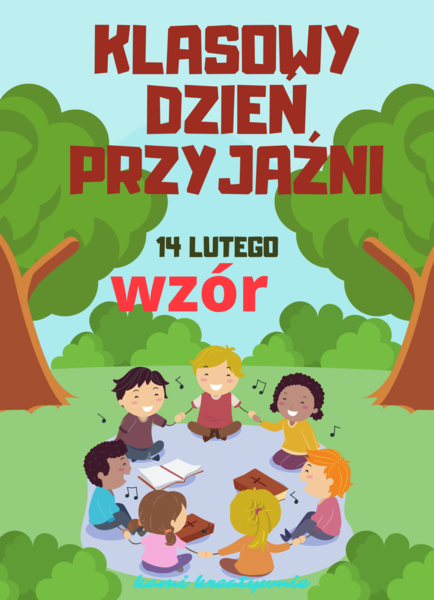 Klasowy dzień przyjaźni - scenariusz z materiałami