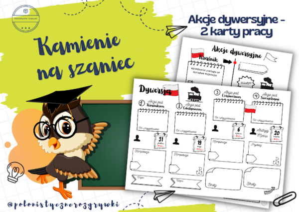 Kamienie na szaniec. Akcje dywersyjne. Dywersja