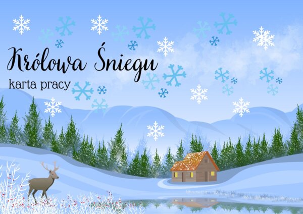 Karta pracy sprawdzająca znajomość "Królowej Śniegu"